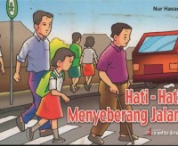 Image of Hati -  Hati Menyeberang Jalan